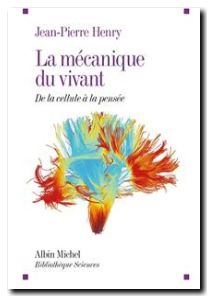 La Mécanique du vivant