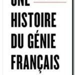 Une histoire du génie français , Pierre Bezbakh