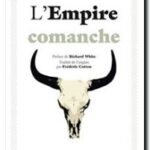 L’empire Comanche , Pekka Hämäläinen