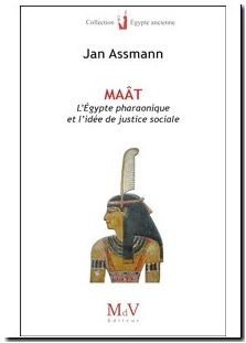 Maât, l'Egypte pharaonique et l'idée de justice sociale
