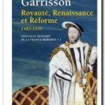 Nouvelle histoire de la France moderne – Tome 1 : 1483-1559, Janine Garrisson