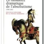 Nouvelle histoire de la France moderne – Tome 3 :  1598-1661, Yves-Marie Bercé