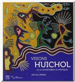 Visions Huichol beau livre