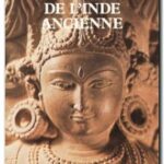 La Civilisation de l&rsquo;Inde ancienne, Arthur Basham