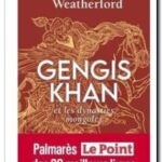 Gengis Khan et les dynasties mongoles, Jack Weatherford