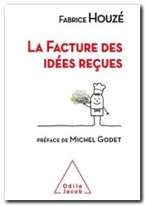 La Facture des idées reçues