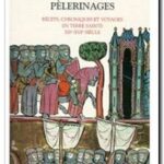 Croisades et pèlerinages, Danielle Régnier-Bohler