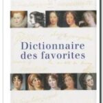 Dictionnaire des favorites, Henri Pigaillem