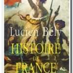 Histoire de France, Lucien Bély