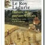 Histoire des paysans français,  Emmanuel Le Roy Ladurie
