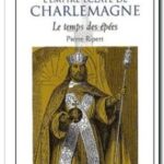 L&rsquo;Empire éclaté de Charlemagne,  Pierre Ripert