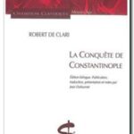 La Conquête de Constantinople, Robert de Clari
