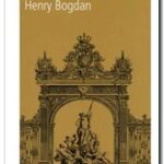 La Lorraine des ducs, Henry Bogdan