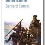 La Révolution américaine, Bernard Cottret