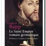 Le Saint Empire romain germanique, Françis Rapp