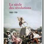Le Siècle des Révolutions (1660-1789), Edmond Dziembowski