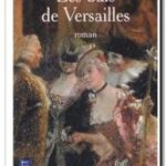Les bals de Versailles, Michel Peyramaure