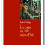 Les castes en Inde aujourd&rsquo;hui, Robert Deliège