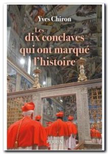 Les dix conclaves qui ont marqué l'histoire