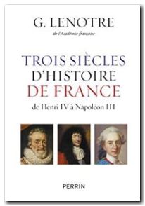 Trois siècles d'histoire de France