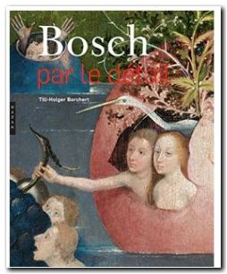 Bosch par le détail beau livre