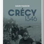 Crécy 1346, David Fiasson