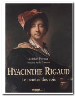 Hyacinthe Rigaud Le peintre des rois