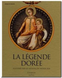 La Légende Dorée - beau livre