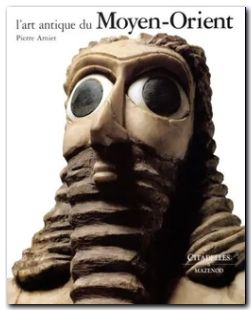 L'art Antique Du Proche-Orient