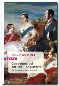 Ces reines qui ont fait l'Angleterre