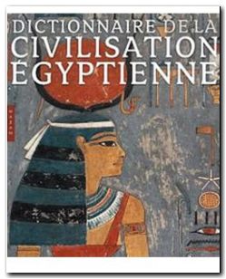 Dictionnaire de la civilisation égyptienne