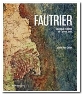 Fautrier - Catalogue raisonné de l'oeuvre peint
