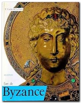 L'Art De Byzance beau livre