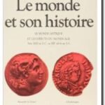 Le Monde et son histoire – Tome 1 : le Monde Antique et les débuts du Moyen âge, Maurice Meuleau et Luce Pietri