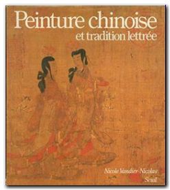 Peinture chinoise et tradition lettrée
