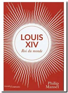 Louis XIV - Roi du monde