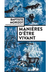 Manières d'être vivant - Enquêtes sur la vie à travers nous