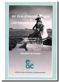 Du film ethnographique à l'anthropologie filmique