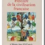 Histoire de la civilisation française,  Georges Duby et Robert Mandrou