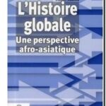 Histoire globale – Une perspective afro-asiatique, Samir Amin
