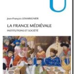 La France Médiévale, Jean-François Lemarignier