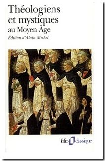 Théologiens et mystiques au moyen âge