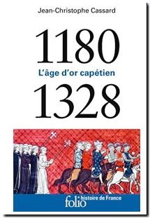 1180-1328 - L'âge d'or capétien