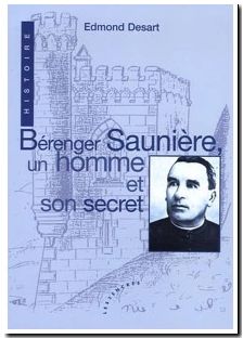 Bérenger Saunière, un homme et son secret