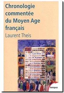 Chronologie Commentée Du Moyen Age Français