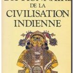 Dictionnaire de la civilisation indienne, Louis Frédéric