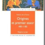 Origines et premier essor : 480-1180, Régine Le Jan