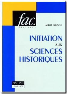 Initiation aux sciences historiques
