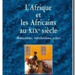 L’Afrique et les Africains au XIXe siècle, Catherine Coquery-Vidrovitch