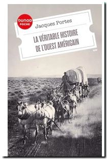 La véritable histoire de l'Ouest américain